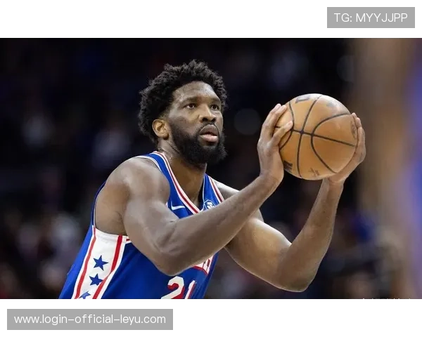 费城76人追逐冠军梦想，恩比德状态攀升，费城76人 恩比德受伤